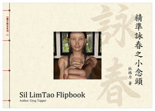 Load image into Gallery viewer, Precision Wing Chun: Little Thoughts Sil Lim Tao Flipbook 