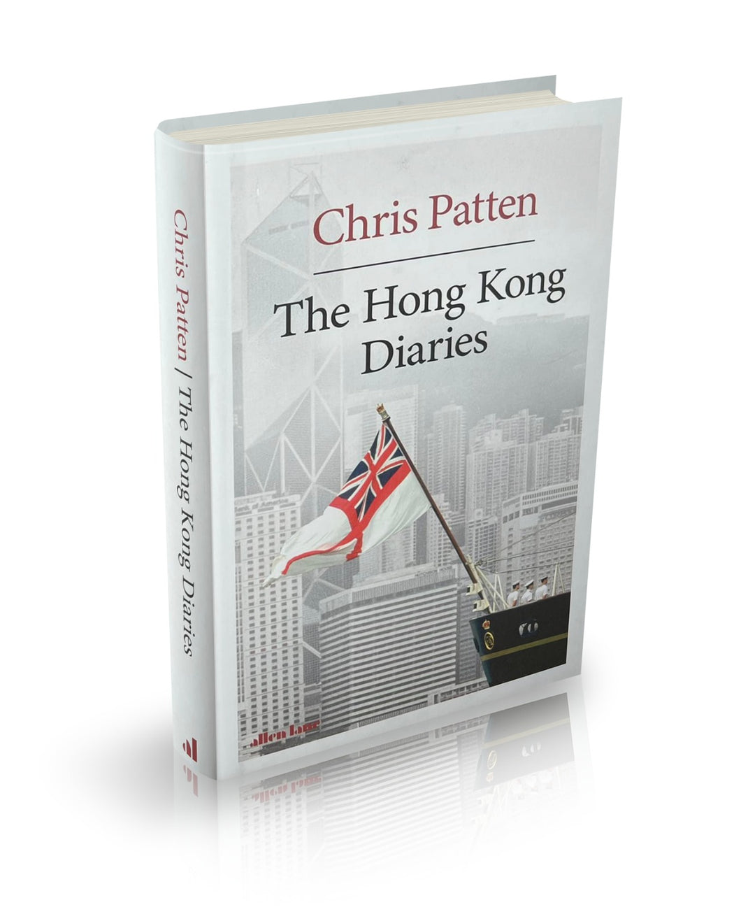 The Hong Kong Diaries / Chris Patten