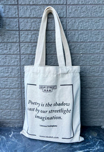 Cotton bag 棉布袋 / 書袋：雙面印"Poetry is the shadow cast by our streetlight imaginations"
